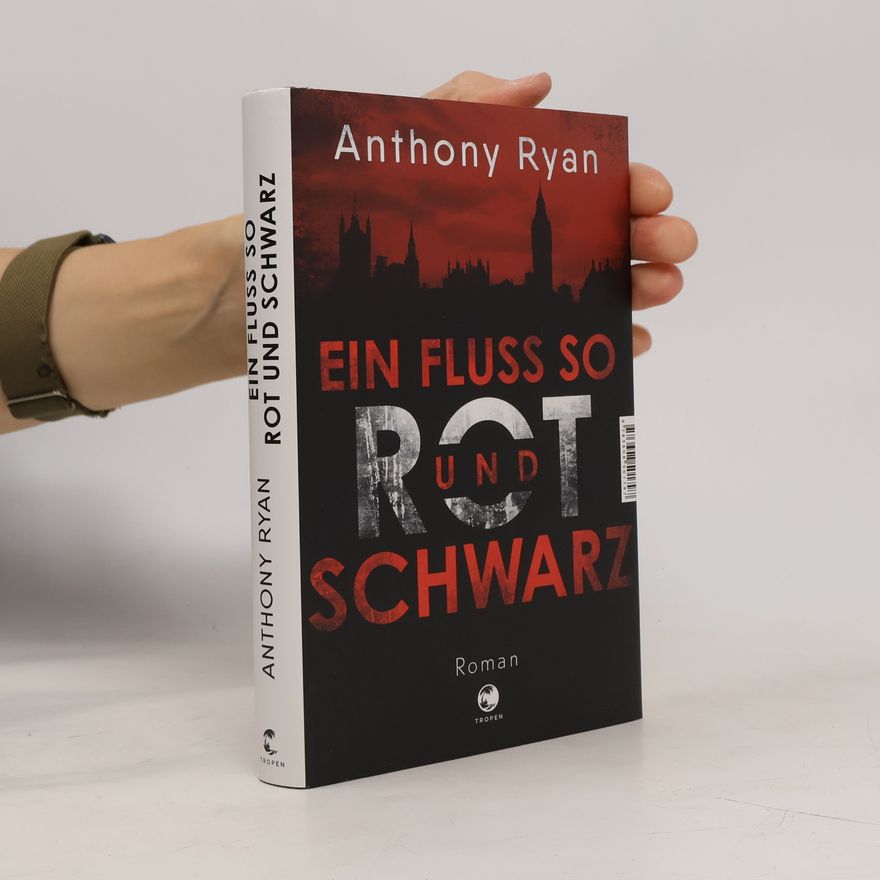 Anthony Ryan Ein Fluss so rot und schwarz