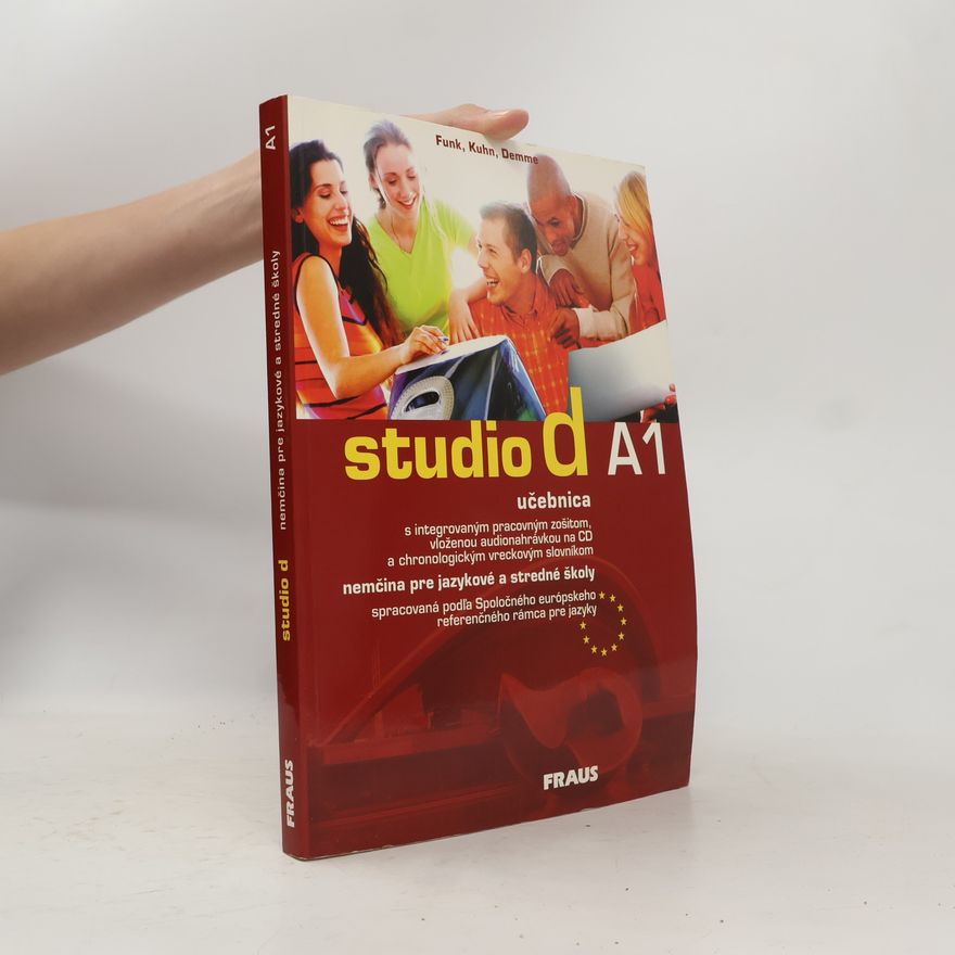 Věra Janíková Studio d A1 : nemčina pre jazykové a stredné školy spracovaná podľa Spoločného európskeho referenčného rámca pre jazyky
