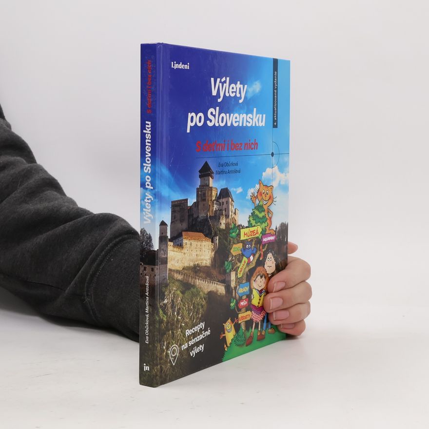 Eva Obůrková Výlety po Slovensku s deťmi i bez nich