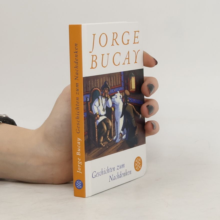 Jorge Bucay Geschichten zum Nachdenken