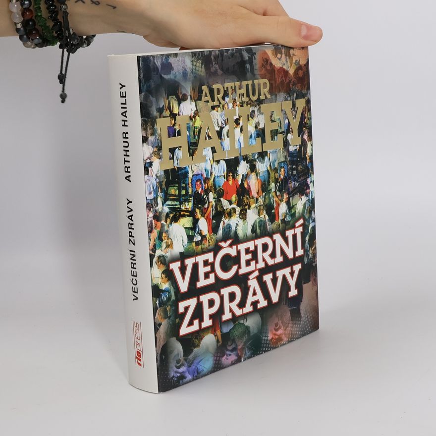 Arthur Hailey Večerní zprávy