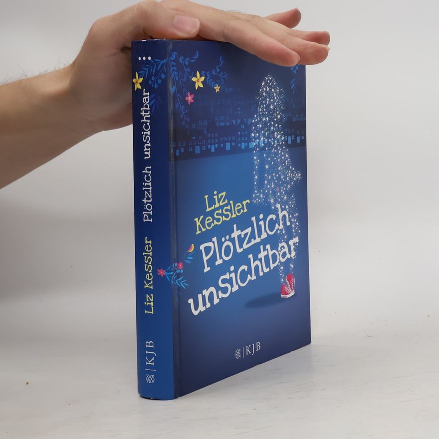 Liz Kessler Plötzlich unsichtbar