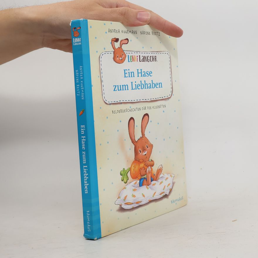 Andrea Kuhrmann Lenni Langohr - Ein Hase zum Liebhaben