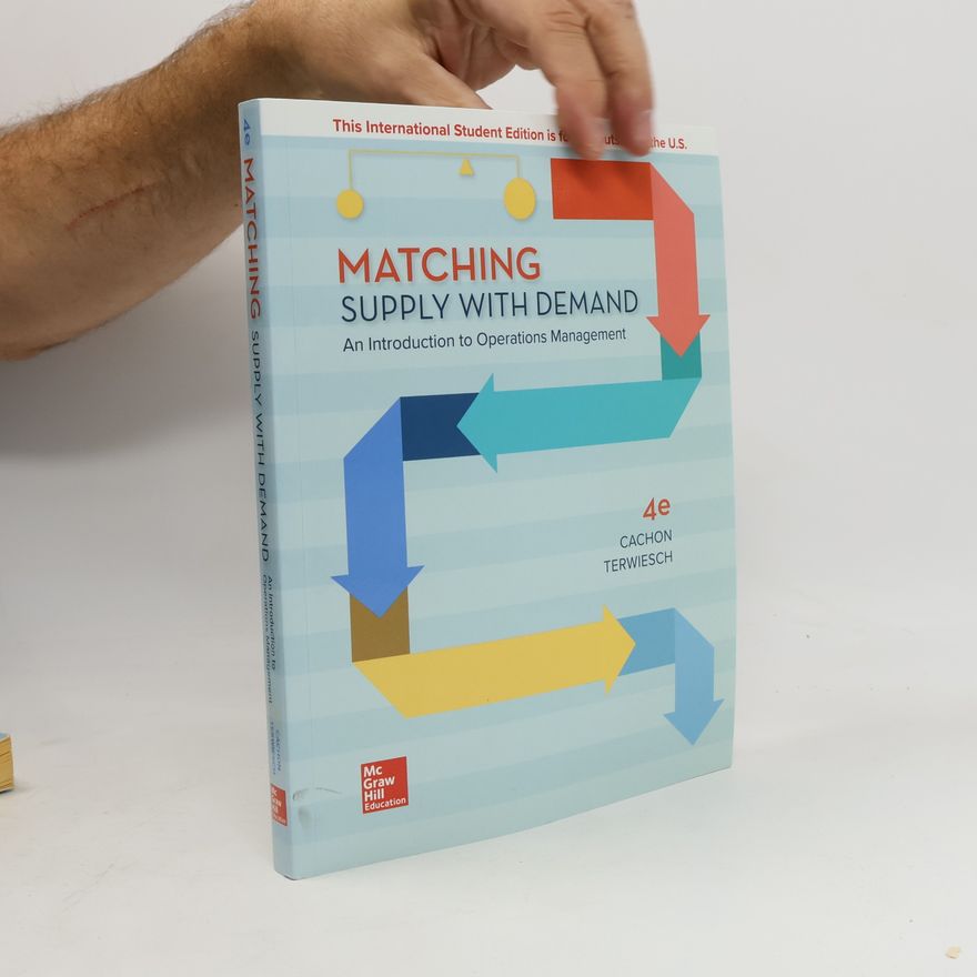 Gerard Cachon Matching Supply with Demand