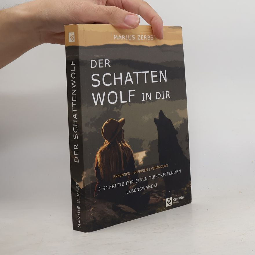 Marius Zerbst Der Schattenwolf in dir