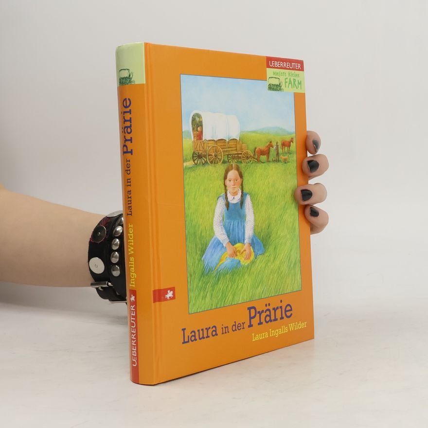 Laura Ingalls Wilder Laura in der Prärie