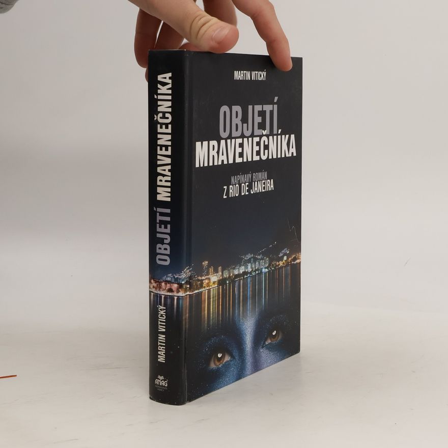 Martin Vitický Objetí mravenečníka