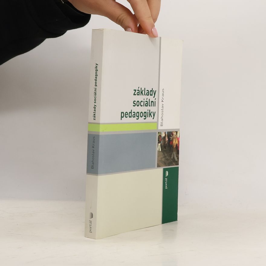 Blahoslav Kraus Základy sociální pedagogiky