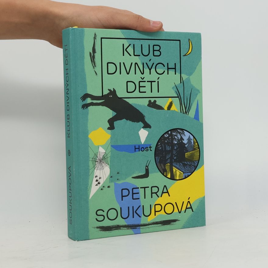 Petra Soukupová Klub divných dětí
