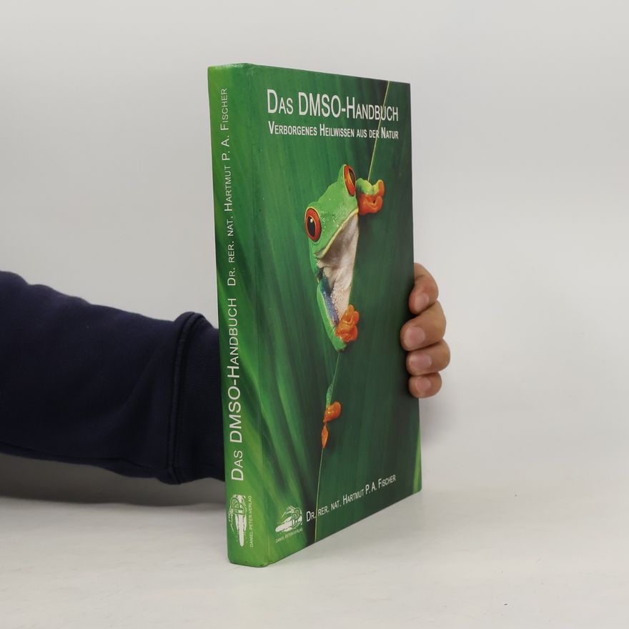 Hartmut P. A. Fischer Das DMSO-Handbuch