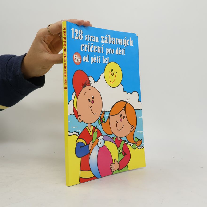Autorenkollektiv 128 stran zábavných cvičení pro děti od pěti