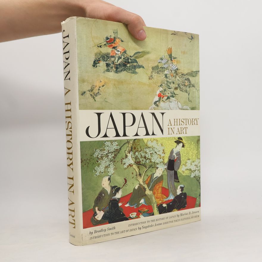 Bradley Smith Japan. A History in Art