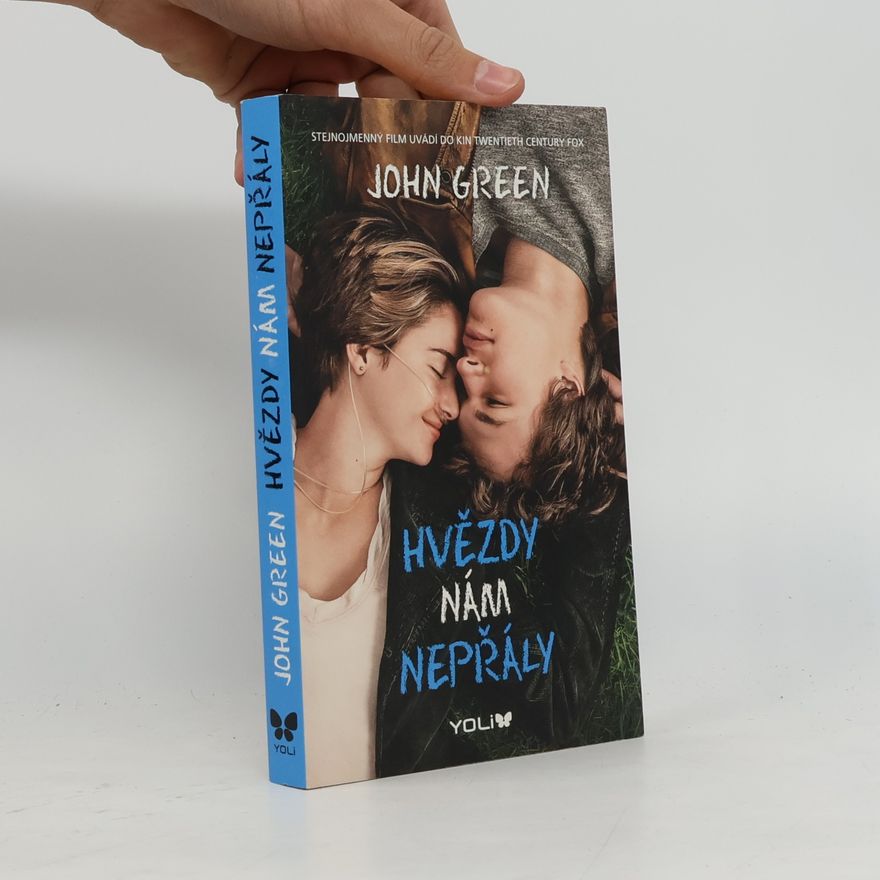 John Green Hvězdy nám nepřály