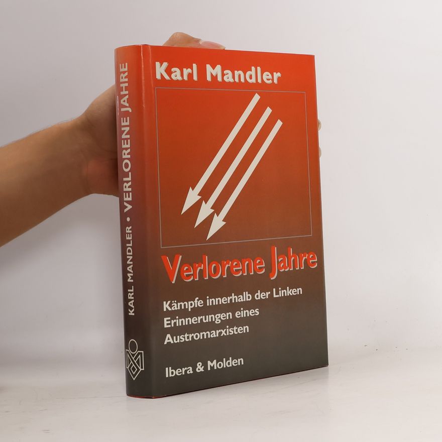 Karl Mandler Verlorene Jahre