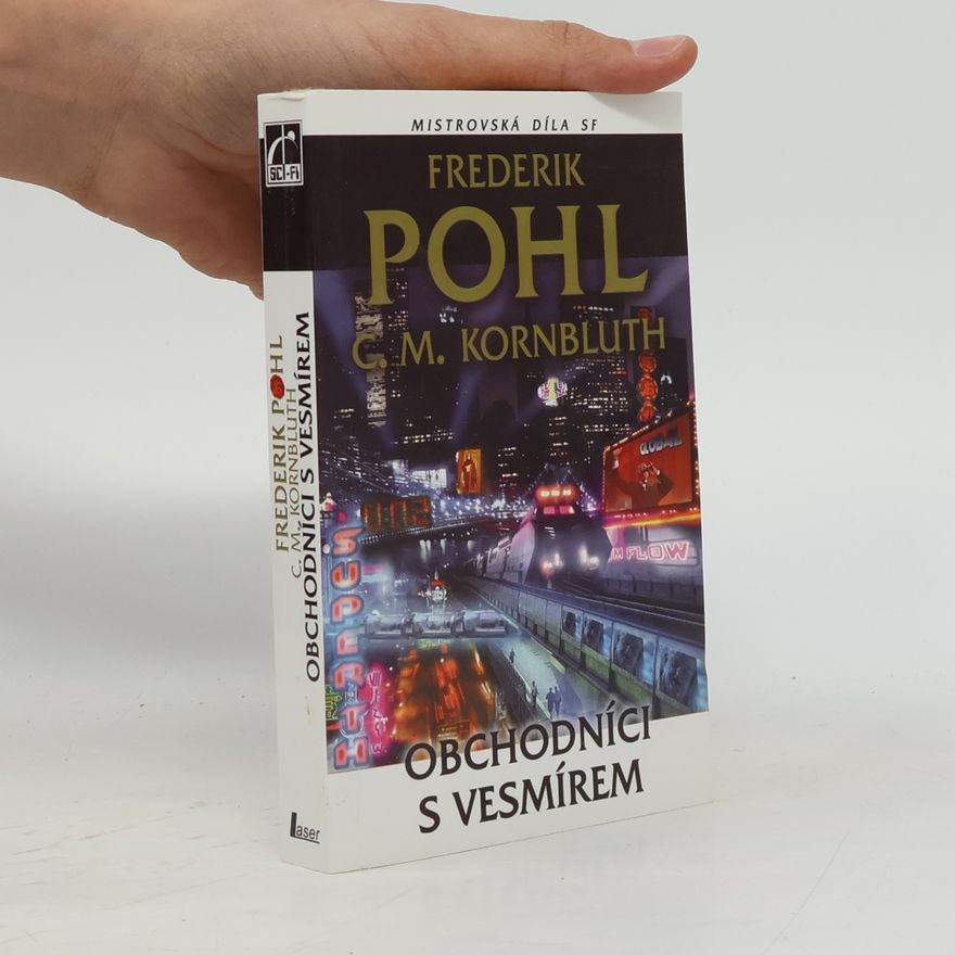Frederik Pohl Obchodníci s vesmírem