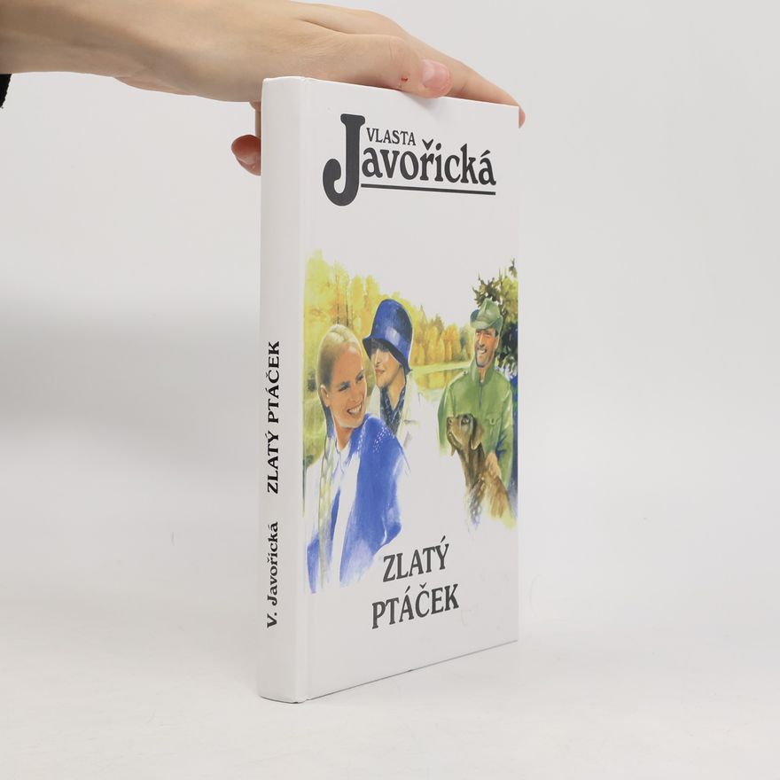 Vlasta Javořická Zlatý ptáček