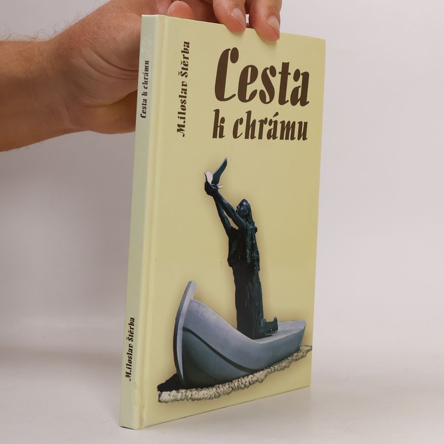 Miloslav Štěrba Cesta k chrámu