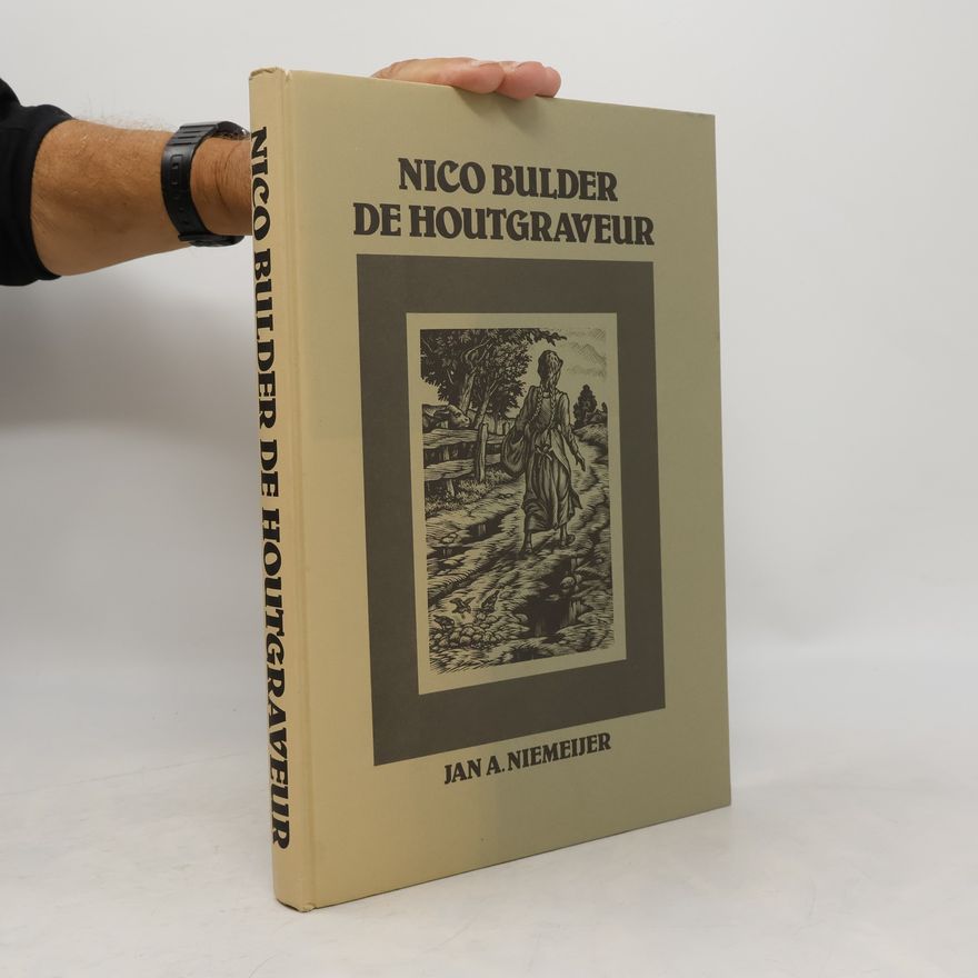 Jan A. Niemeijer Nico Bulder, de houtgraveur