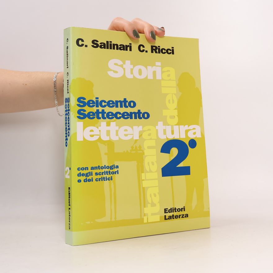 C. Salinari Storia della letteratura italiana: Seicento Settecento