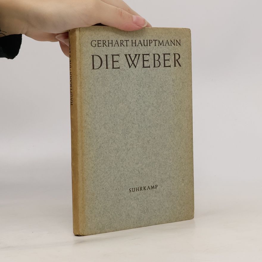 Gerhart Hauptmann Die Weber