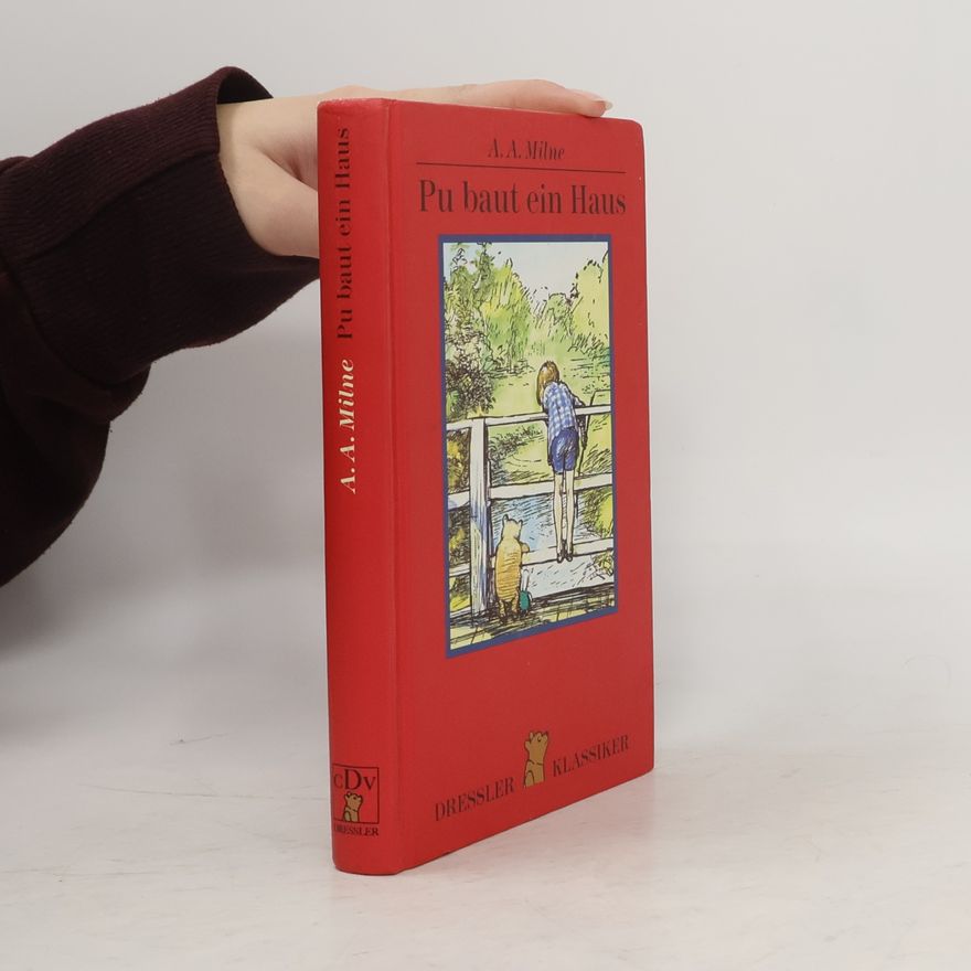 A. A. Milne Pu baut ein Haus