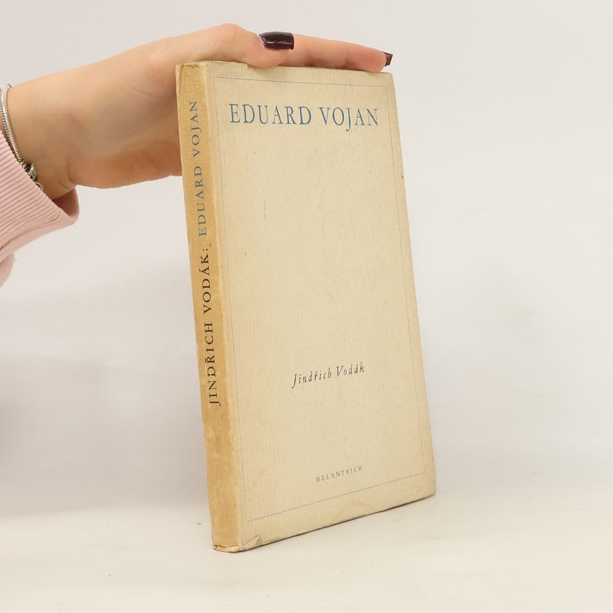 Jindřich Vodák Eduard Vojan