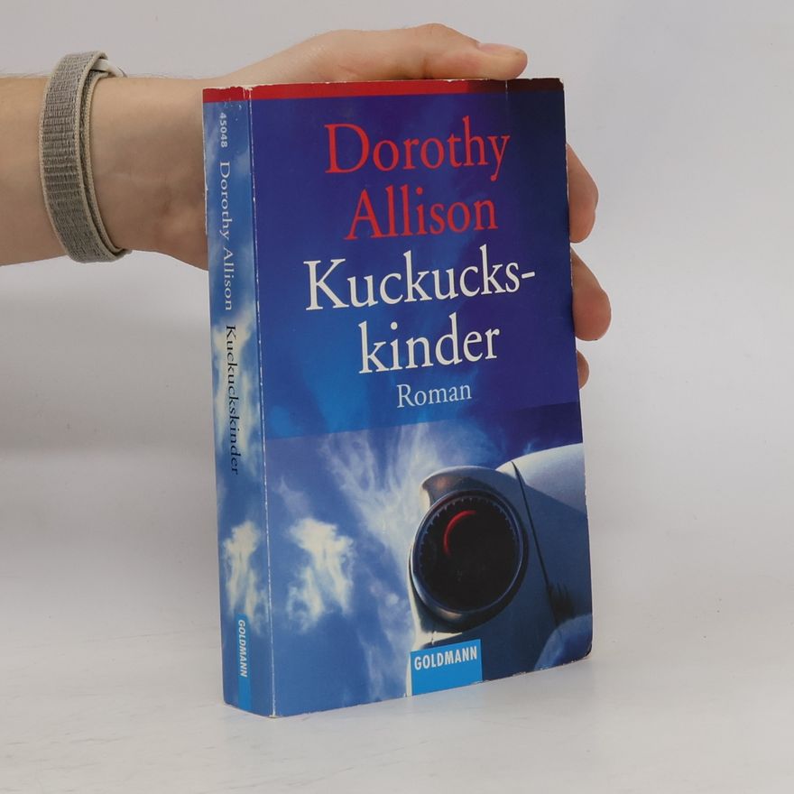 Dorothy Allison Kuckuckskinder