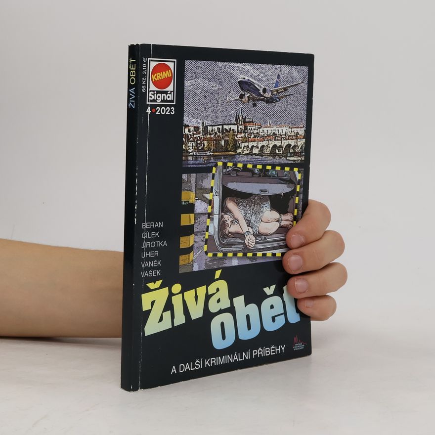 Kolektiv autorů Živá oběť a další kriminální příběhy