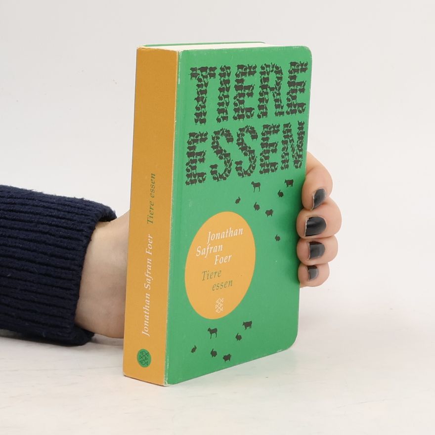 Jonathan Safran Foer Tiere essen
