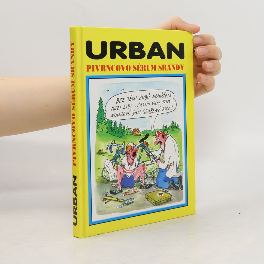 Petr Urban Pivrncovo sérum srandy