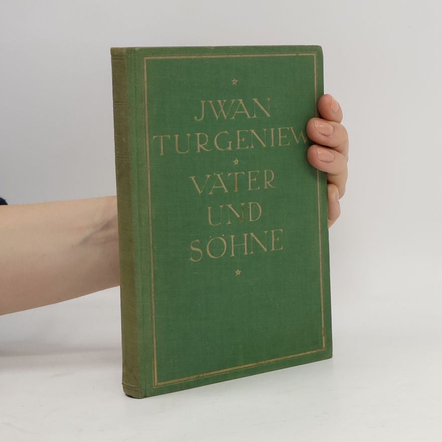 Iwan Sergejewitsch Turgenew Väter und Söhne