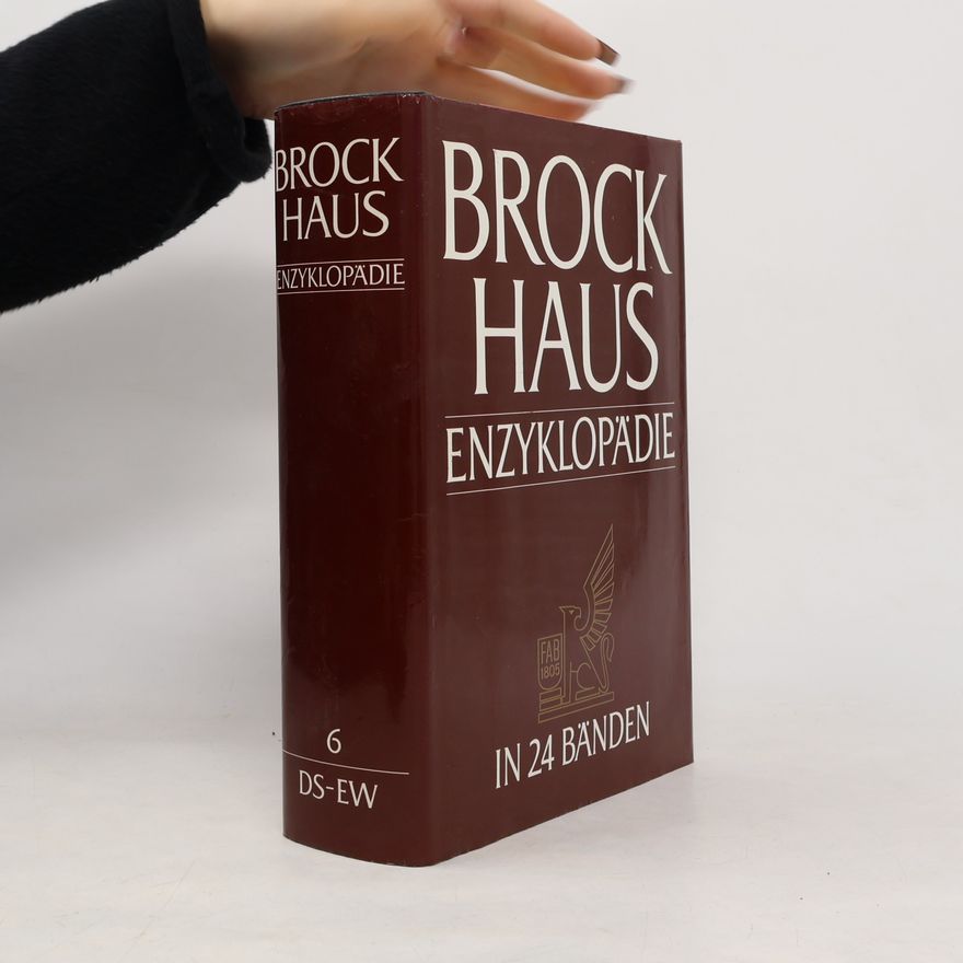 Autorenkollektiv Brockhaus Enzyklopädie 6 (DS-EW)
