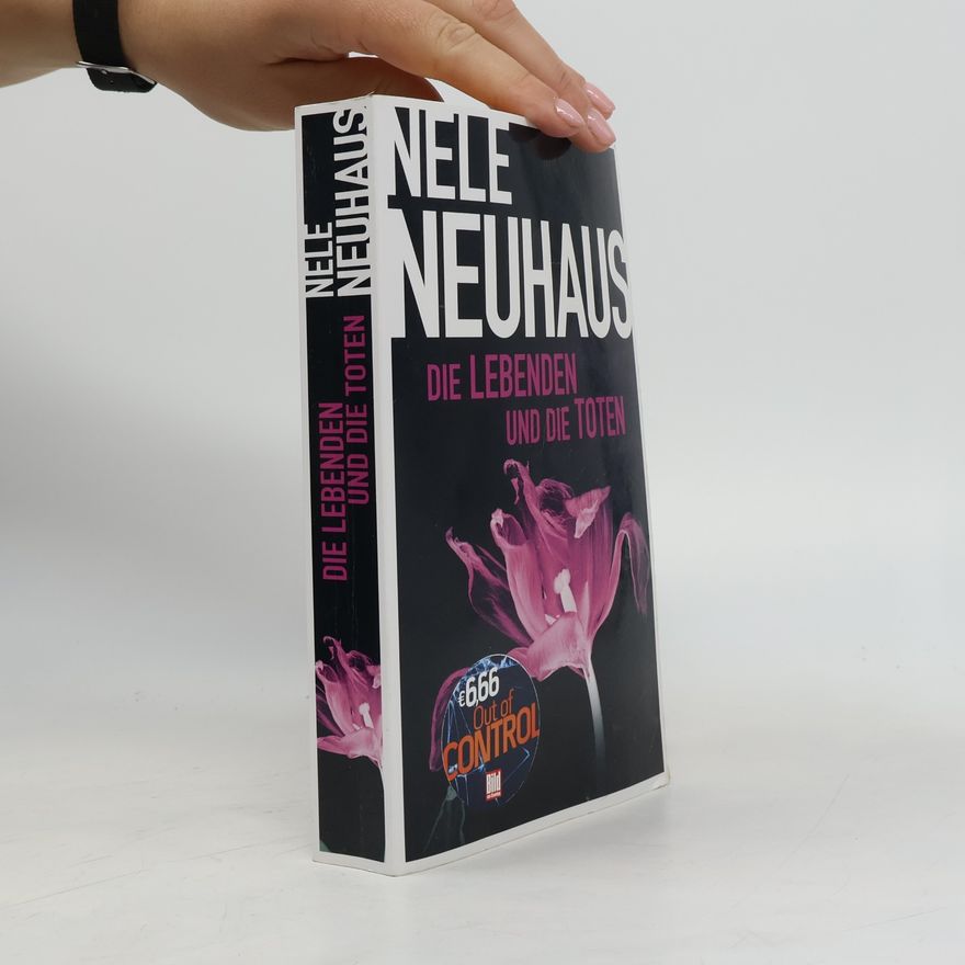 Nele Neuhaus Die Lebenden und die Toten
