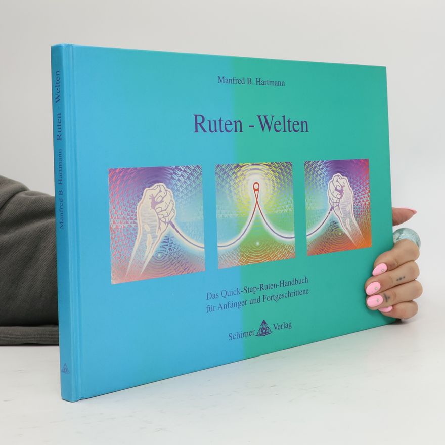 Manfred B. Hartmann Ruten-Welten