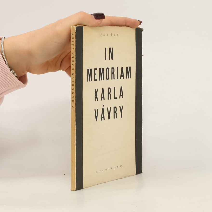 Jan Bor In memoriam Karla Vávry