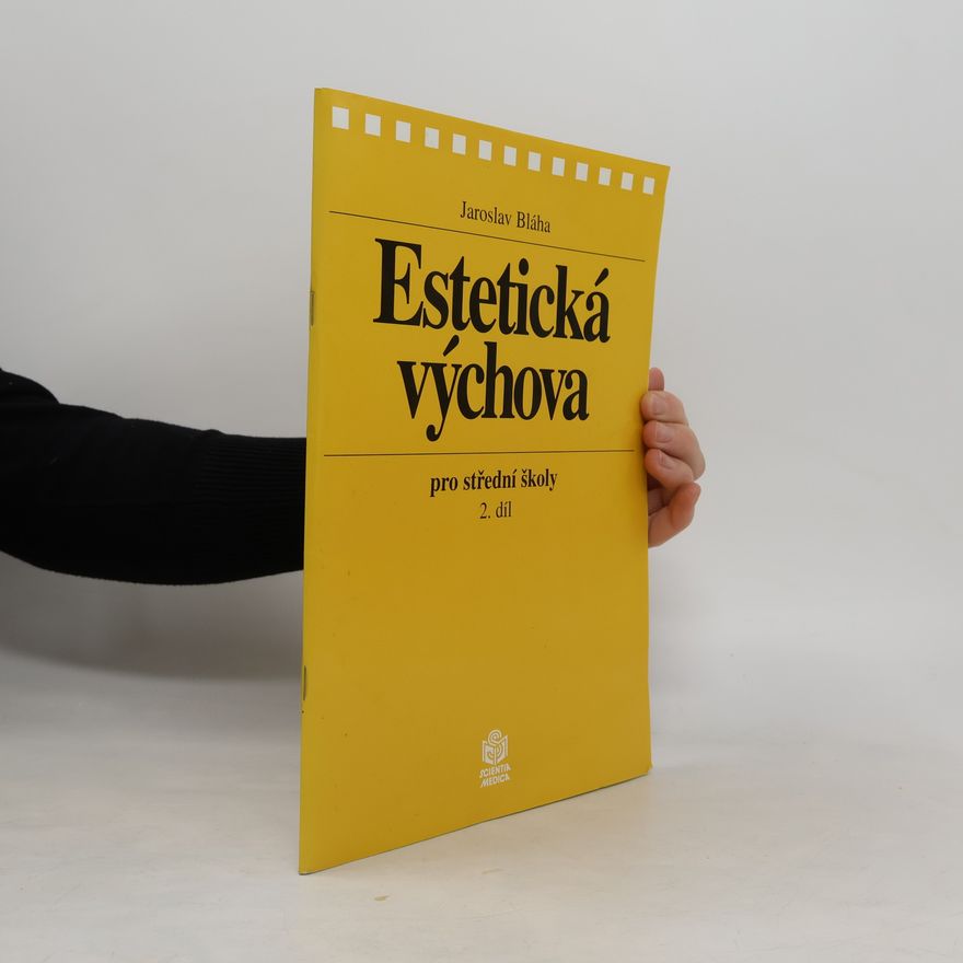 Jaroslav Bláha Estetická výchova pro střední školy 2. díl
