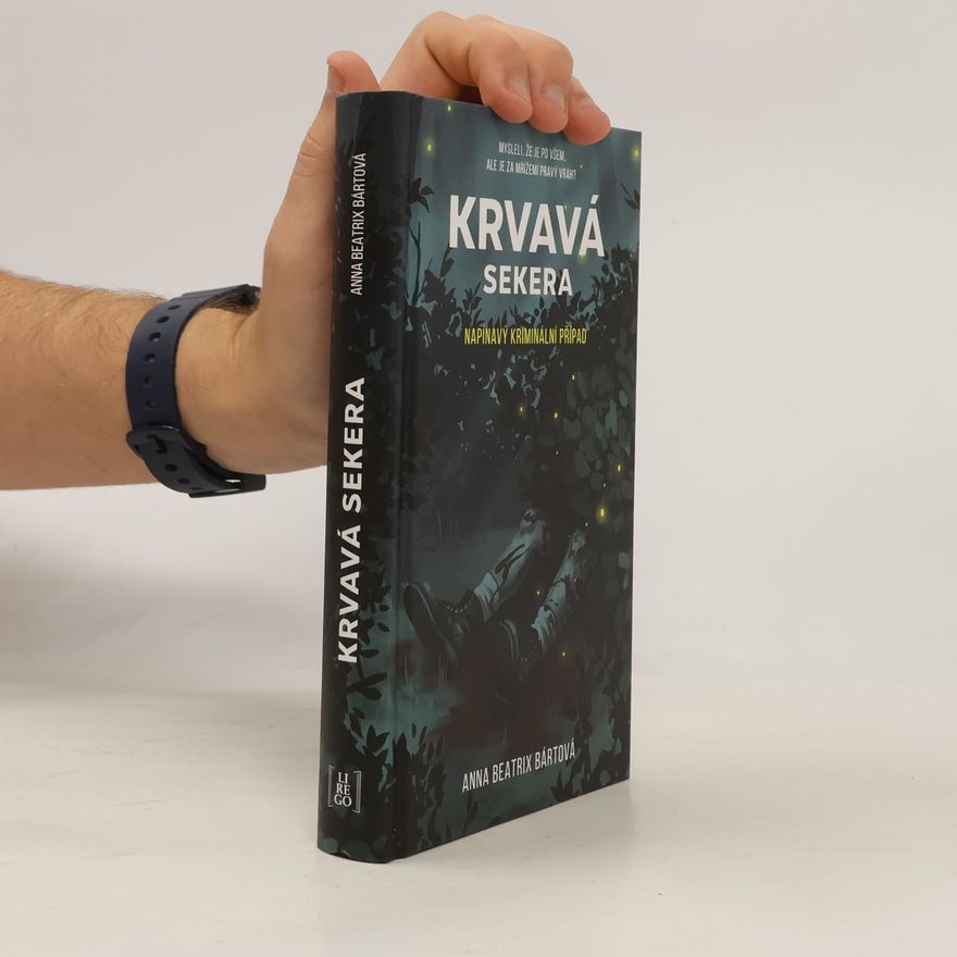 Anna Beatrix Bártová Krvavá sekera
