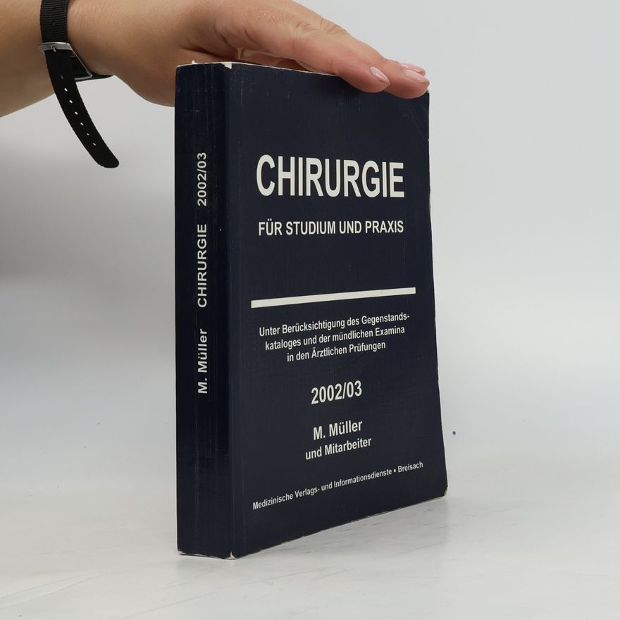 M. Müller Chirurgie für Studium und Praxis 2002/03