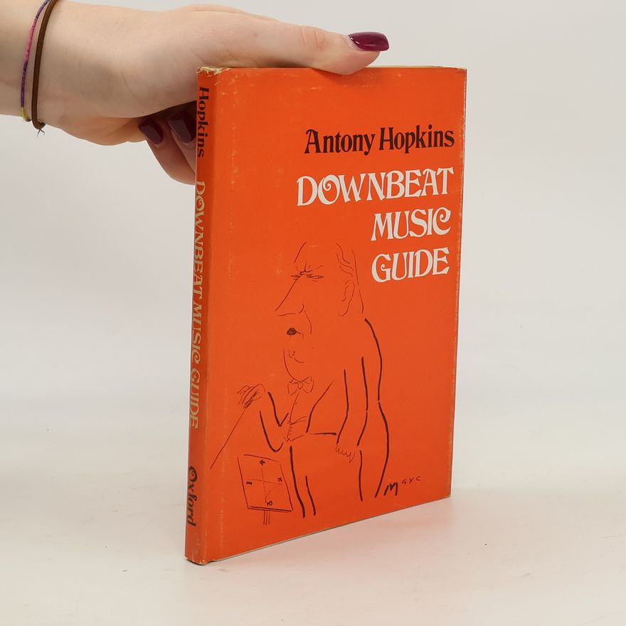 Antony Hopkins Downbeat Music Guide