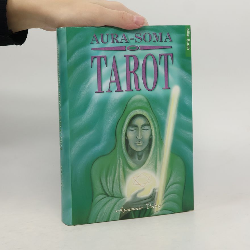 Mike Booth Tarotkarten, Das Aura-Soma Tarot