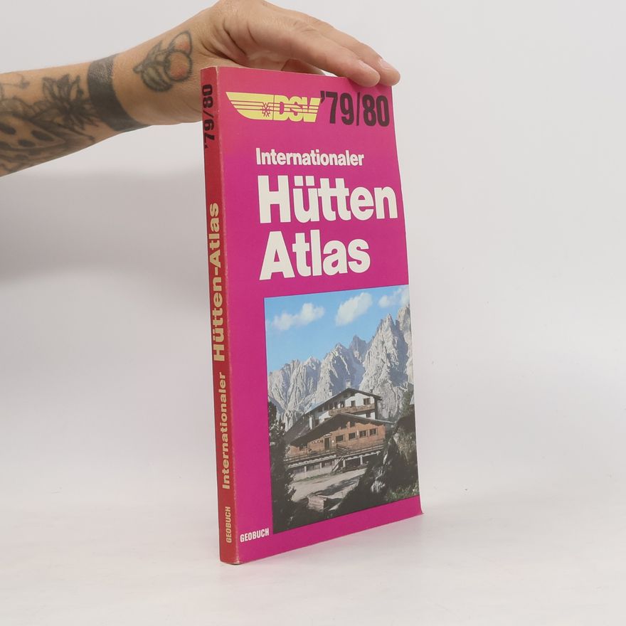 Autorenkollektiv Internationaler Hütten Atlas