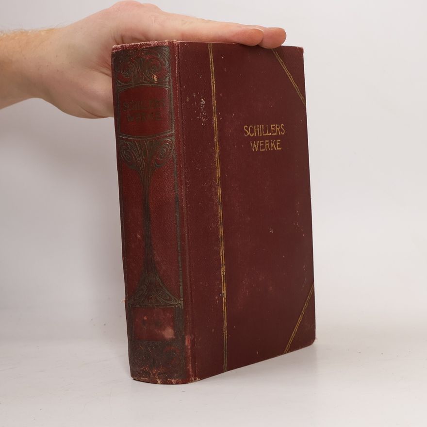 Friedrich Schiller Schillers Werke VIII.