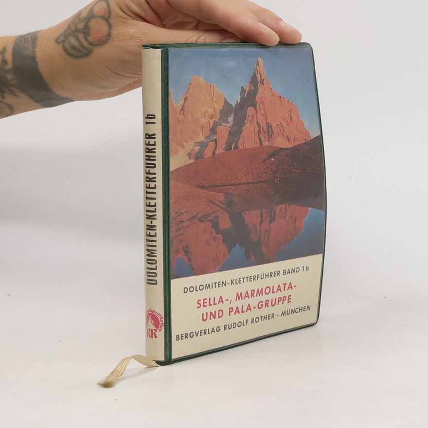Autorenkollektiv Dolomiten-Kletterführer, Band 1b. Sella-, Marmolata- und Pala-Gruppe