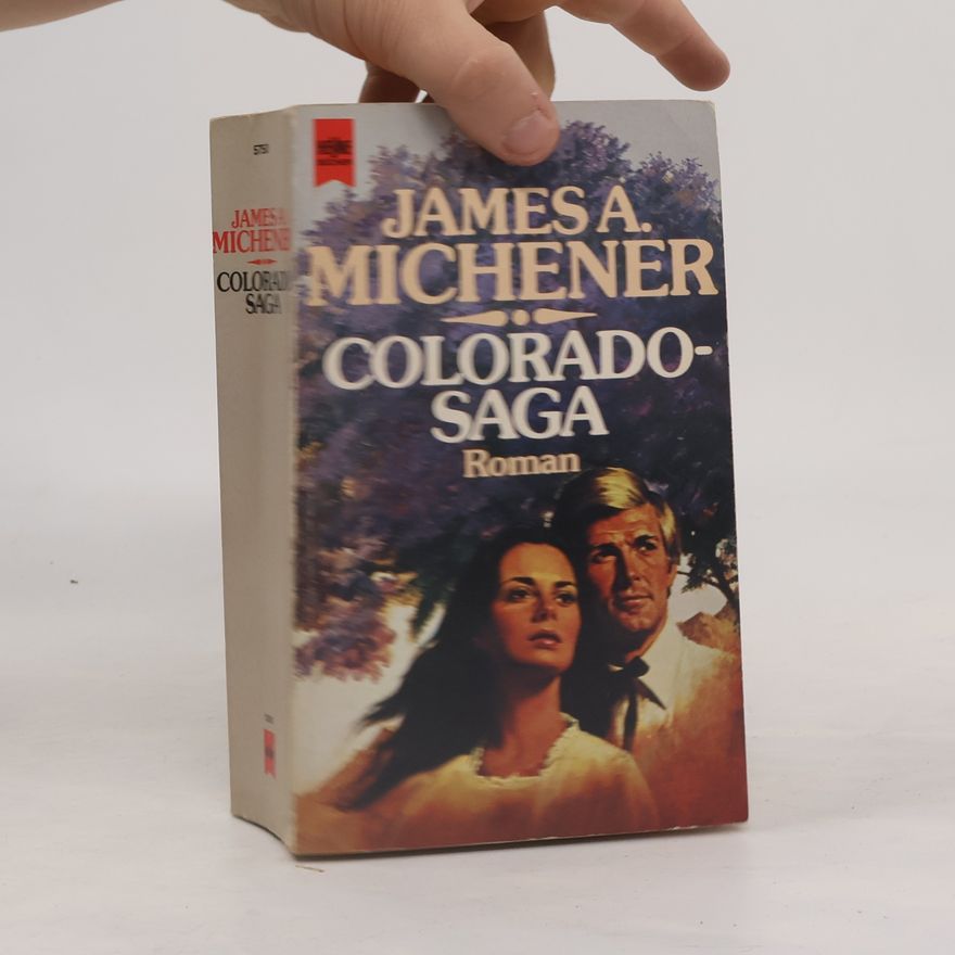 James A. Michener Colorado-Saga