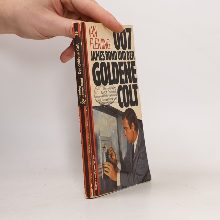Ian Fleming James Bond und der goldene Colt
