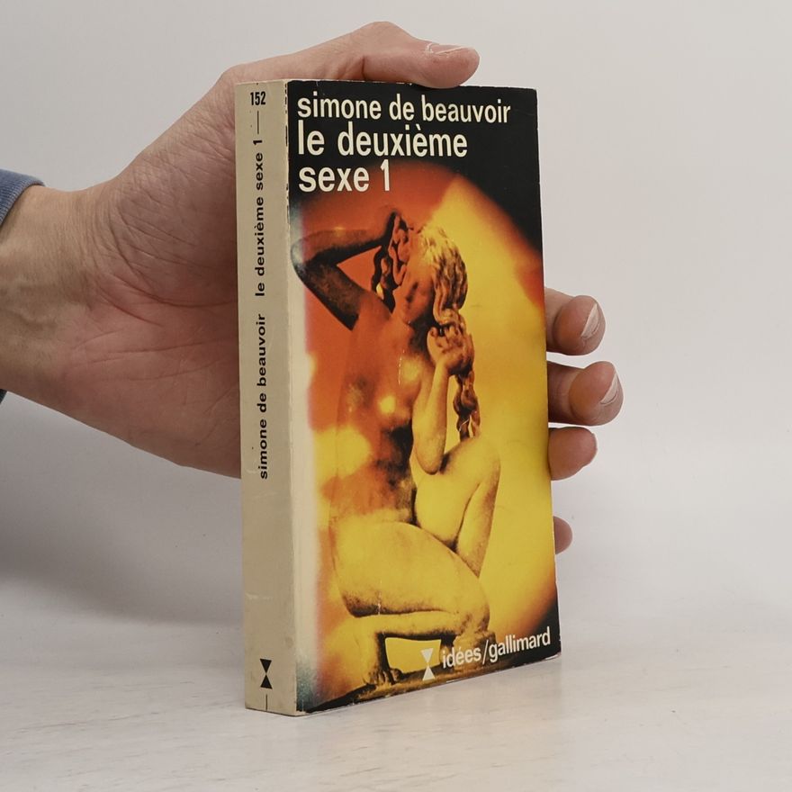 Simone de Beauvoir Le deuxième sexe 1