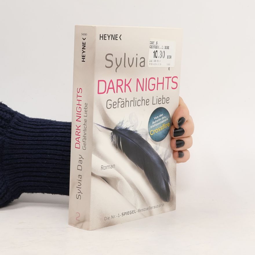Sylvia Day Gefährliche Liebe