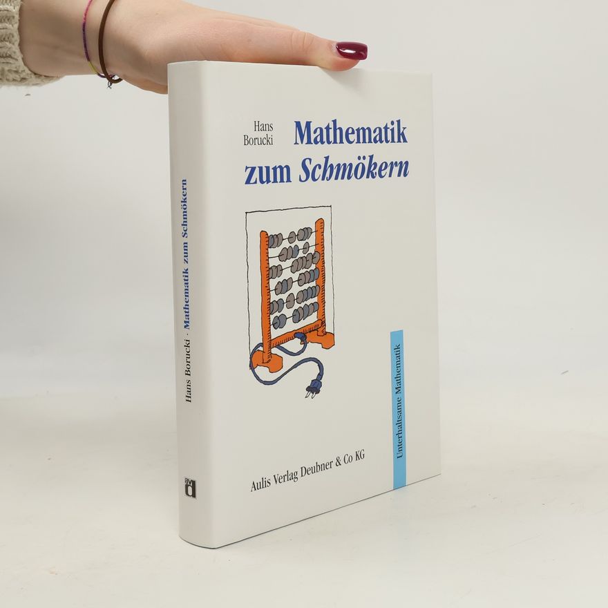 Hans Borucki Mathematik zum Schmökern
