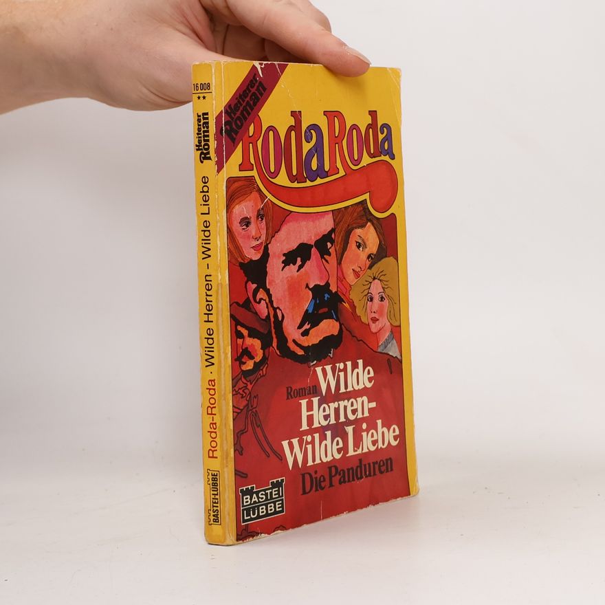 Alexander Roda Roda Wilde Herren, wilde Liebe