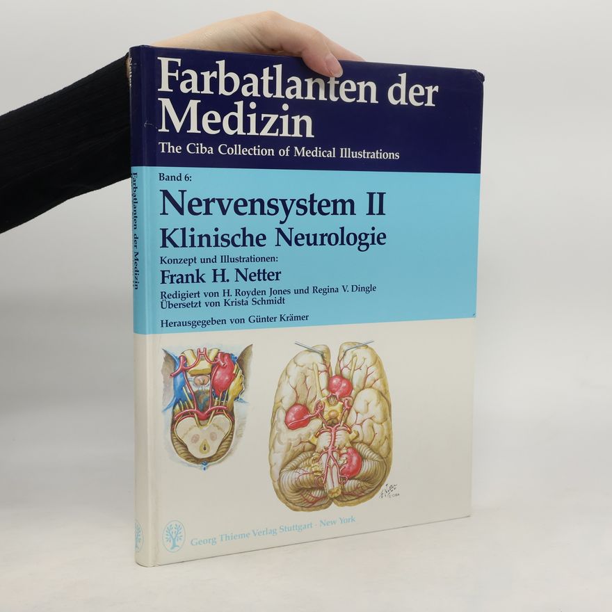 Frank H. Netter Nervensystem II. Klinische Neurologie